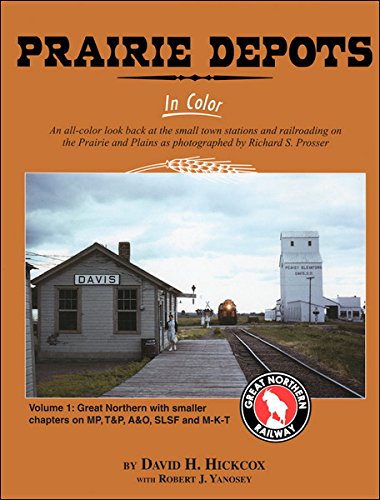 9781582483993: Prairie Depots in Color, Vol. 1: GN, MP, A&O, SLSF, M-K-T