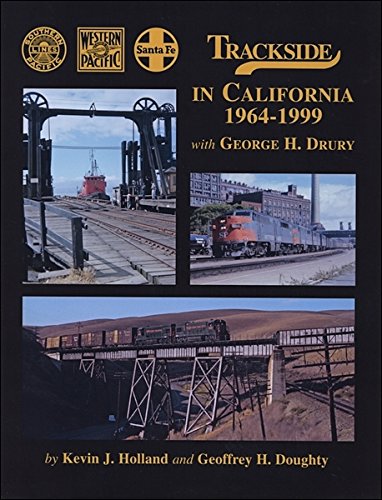 Stock image for Trackside in California 1964-99 with George Drury for sale by Books From California