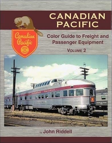 Stock image for Canadian Pacific Color Guide to Freight and Passenger Equipment Vol 2 for sale by GF Books, Inc.