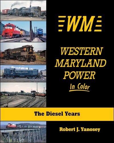Stock image for Western Maryland Power in Color: The Diesel Years for sale by Save With Sam