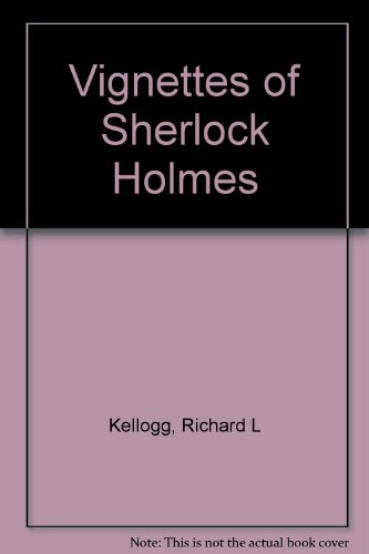 Stock image for Vignettes of Sherlock Holmes for sale by Solomon's Mine Books