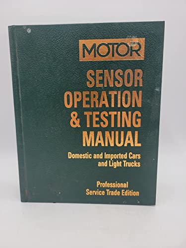 Sensor Operation & Testing Manual (Sensor Operation and Testing Manual 94-98) (9781582510026) by John R. Lypen