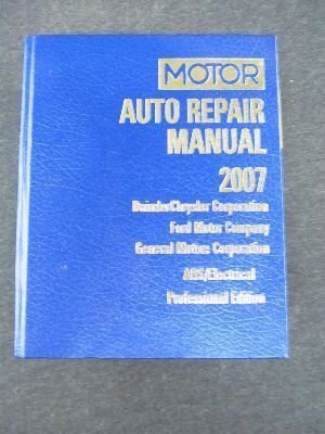 Beispielbild fr Motor Auto Repair Manual 2007, Daimler Chrysler Corporation, Ford Motor Company, General Motors Corporation, Abs/electrical, Professional Edition (Volume 2) zum Verkauf von ThriftBooks-Dallas