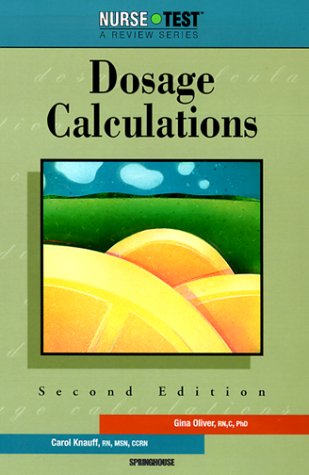 9781582550008: Dosage Calculations