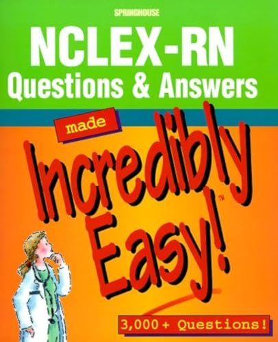 Beispielbild fr NCLEX-RN Practice : Questions and Answers Made Incredibly Easy zum Verkauf von Better World Books