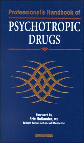 Beispielbild fr Professional's Handbook of Psychotropic Drugs zum Verkauf von Wonder Book