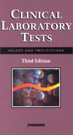 Beispielbild fr Clinical Laboratory Tests : Values and Implications zum Verkauf von Better World Books