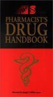 Stock image for Pharmacist's Drug Handbook for sale by Better World Books