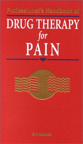 Stock image for Professional's Handbook of Drug Therapy in Pain Management for sale by HPB-Red
