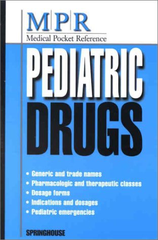 Beispielbild fr Medical Pocket Reference: Pediatric Drugs zum Verkauf von Wonder Book