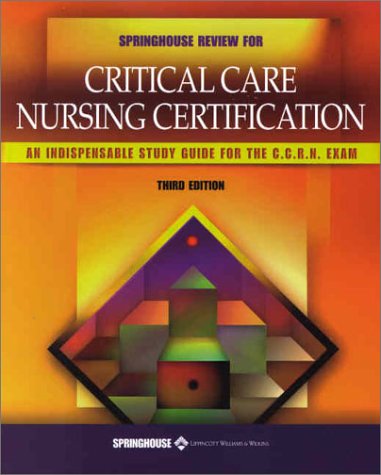 Stock image for American Nursing Review for Critical Care Nursing Certification: The Indispensable Study Guide for the C.C.R.N. Exam for sale by ThriftBooks-Atlanta