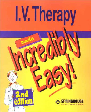 Beispielbild fr I.V. Therapy Made Incredibly Easy zum Verkauf von Better World Books