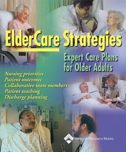 Imagen de archivo de Eldercare Strategies: Expert Care Plans for Older Adults a la venta por Books of the Smoky Mountains
