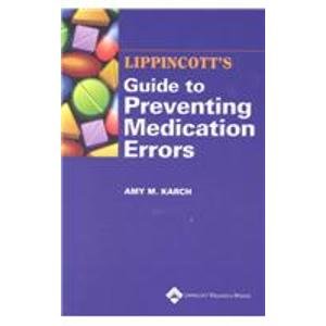 Imagen de archivo de Lippincott's guide to preventing medication errors. a la venta por Bookmonger.Ltd