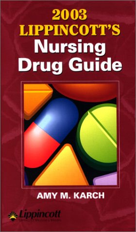 Stock image for 2003 Lippincott's Nursing Drug Guide (Book with Mini CD-ROM) for sale by GF Books, Inc.