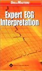 SkillMasters: Expert ECG Interpretation (9781582552064) by Lippincott Williams & Wilkins