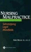 Stock image for Nursing Malpractice: Sidestepping Legal Minefields for sale by Irish Booksellers