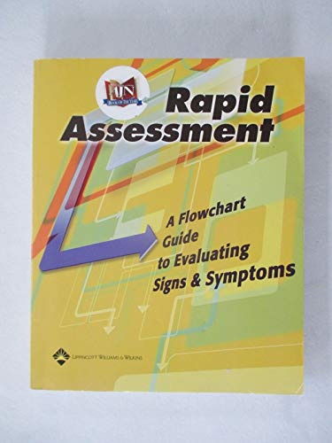 9781582552729: Rapid Assessment: A Flowchart Guide to Evaluating Signs and Symptoms