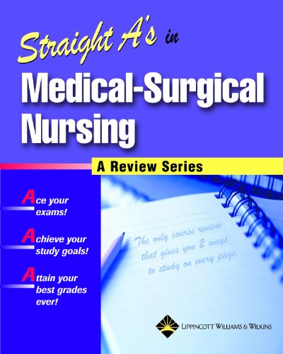 Beispielbild fr Straight A's in Medical-Surgical Nursing: A Review Series (Review Series (Lippincott Williams & Wilkins).) zum Verkauf von ZBK Books