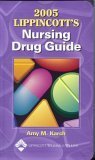 Stock image for 2005 Lippincott's Nursing Drug Guide for sale by Goodwill San Antonio
