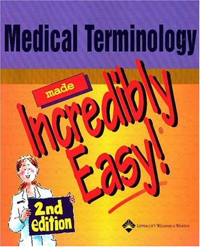 Stock image for Medical Terminology Made Incredibly Easy for sale by SecondSale