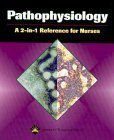 9781582553177: Pathophysiology: A 2-In-1 Reference for Nurses
