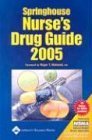 Springhouse Nurse's Drug Guide 2005 (9781582553214) by Lippincott Williams & Wilkins