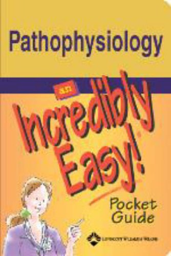 9781582554341: Pathophysiology: An Incredibly Easy Pocket Guide