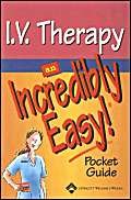 Imagen de archivo de I.V. Therapy: An Incredibly Easy Pocket Guide a la venta por Goodwill of Colorado