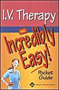 9781582554358: I.V. Therapy: An Incredibly Easy Pocket Guide