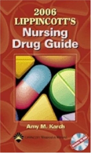 9781582554365: 2006 Lippincott's Nursing Drug Guide