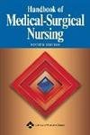 Imagen de archivo de Handbook Of Medical-surgical Nursing a la venta por Half Price Books Inc.