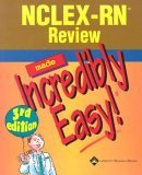 Stock image for NCLEX-RN Review Made Incredibly Easy! for sale by Half Price Books Inc.