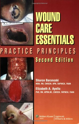 Imagen de archivo de Wound Care Essentials: Practice Principles a la venta por Books of the Smoky Mountains