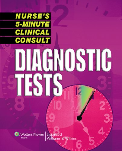 Beispielbild fr Nurse's 5-minute Clinical Consult: Diagnostic Tests zum Verkauf von Wonder Book