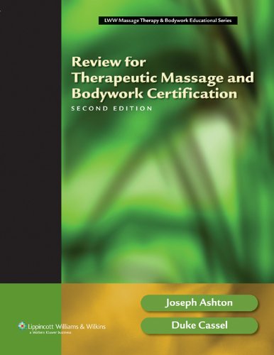 Beispielbild fr Review for Therapeutic Massage And Bodywork Certification (Lww Massage Therapy & Bodywork Educational Series) zum Verkauf von Wonder Book