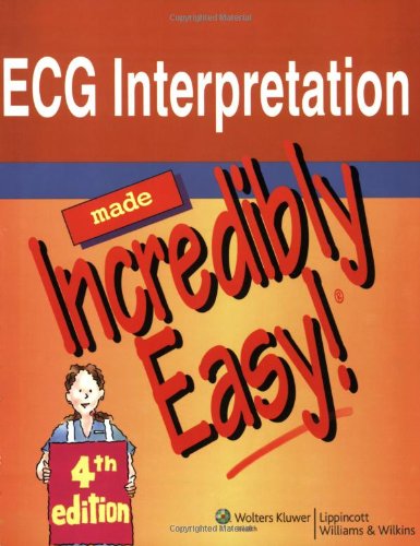 Imagen de archivo de ECG Interpretation Made Incredibly Easy! a la venta por KuleliBooks