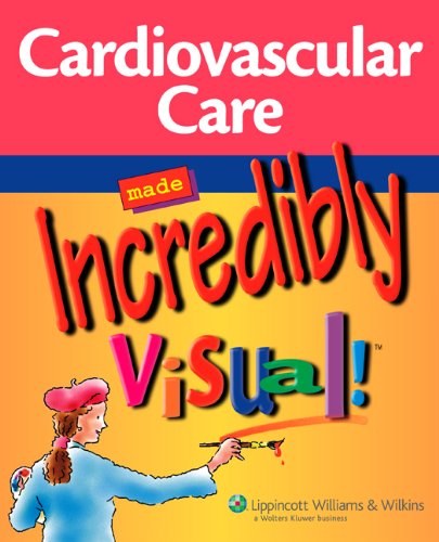 Imagen de archivo de Cardiovascular Care Made Incredibly Visual! a la venta por HPB-Red