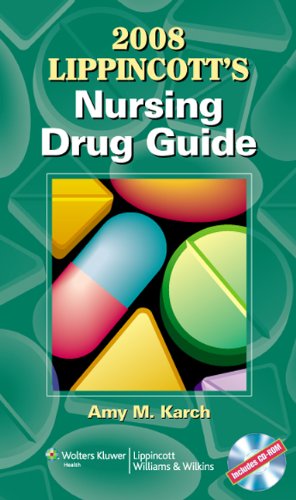 Imagen de archivo de Lippincott's Nursing Drug Guide 2008 a la venta por SecondSale