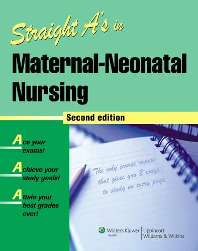 9781582556932: Straight A's in Maternal-Neonatal Nursing