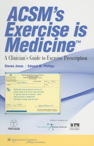 9781582557397: ACSM's Exercise is Medicine™: A Clinician's Guide to Exercise Prescription