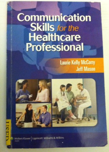 Beispielbild fr Communication Skills for the Healthcare Professional zum Verkauf von Better World Books