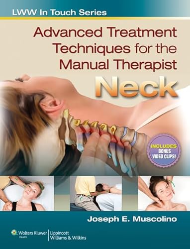 9781582558509: Advanced Treatment Techniques for the Manual Therapist: Neck