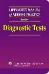 Stock image for Diagnostic Tests (Lippincott Manual of Nursing Practice) for sale by BOOKWEST