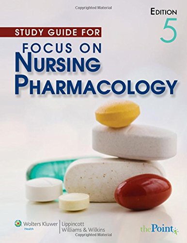 Beispielbild fr Study Guide for Focus on Nursing Pharmacology zum Verkauf von Better World Books