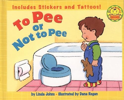 To Pee or Not to Pee (9781582600031) by Johns, Linda