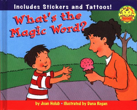 Beispielbild fr What's The Magic Word? Includes stickers and tattoos! zum Verkauf von Alf Books
