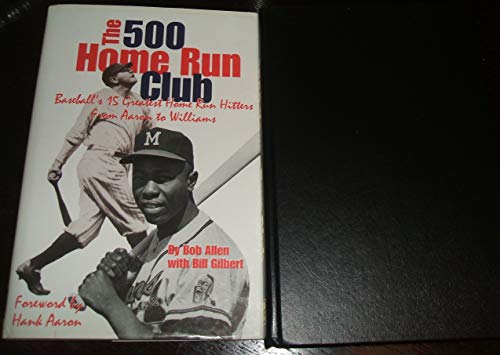 Stock image for The 500 Home Run Club: Baseball's Greatest Home Run Hitters, from Aaron to Williams, in Their Own Words for sale by Gulf Coast Books