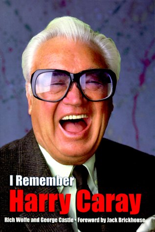 Stock image for I Remember Harry Caray for sale by Half Price Books Inc.