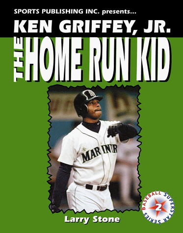 Imagen de archivo de Ken Griffey, Jr. : The Home Run Kid a la venta por Better World Books